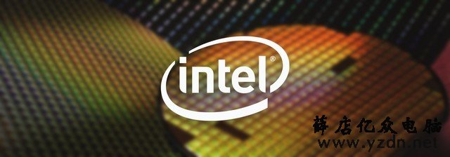 五个角度说说为什么英特尔10nm出世即王者 